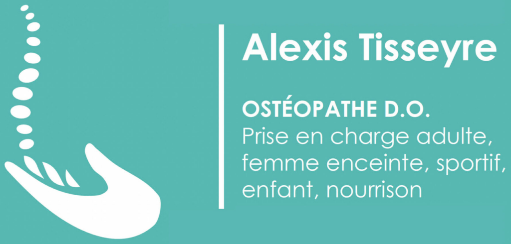 Bannière du site, avec le logo et : "Alexis Tisseyre
OSTÉOPATHE D.O.
Prise en charge adulte, femme enceinte, sportif, enfant, nourrisson"